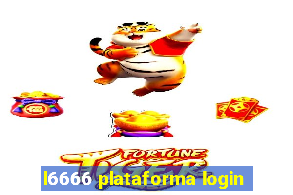 l6666 plataforma login